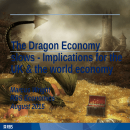 The Dragon Economy slows - implications for the UK & the world economy - Economy & Finance